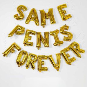 Same Penis Forever Gold Foil Balloons 1