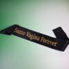 Same Vagina Forever Sash Wicked Partystore 2