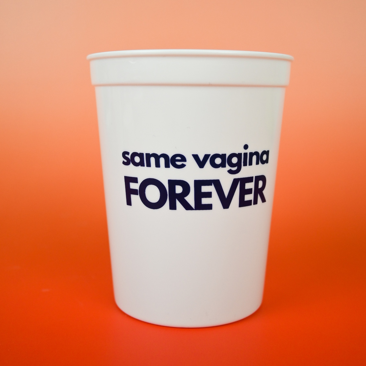 Party Cups Same Vagina Forever White Wicked Partystore 2