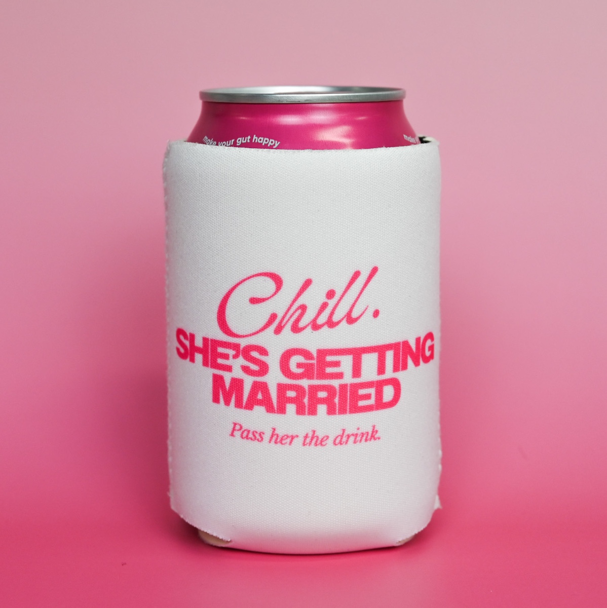 Stubby Holders Chill Shes Getting Married White Wicked Partystore 1