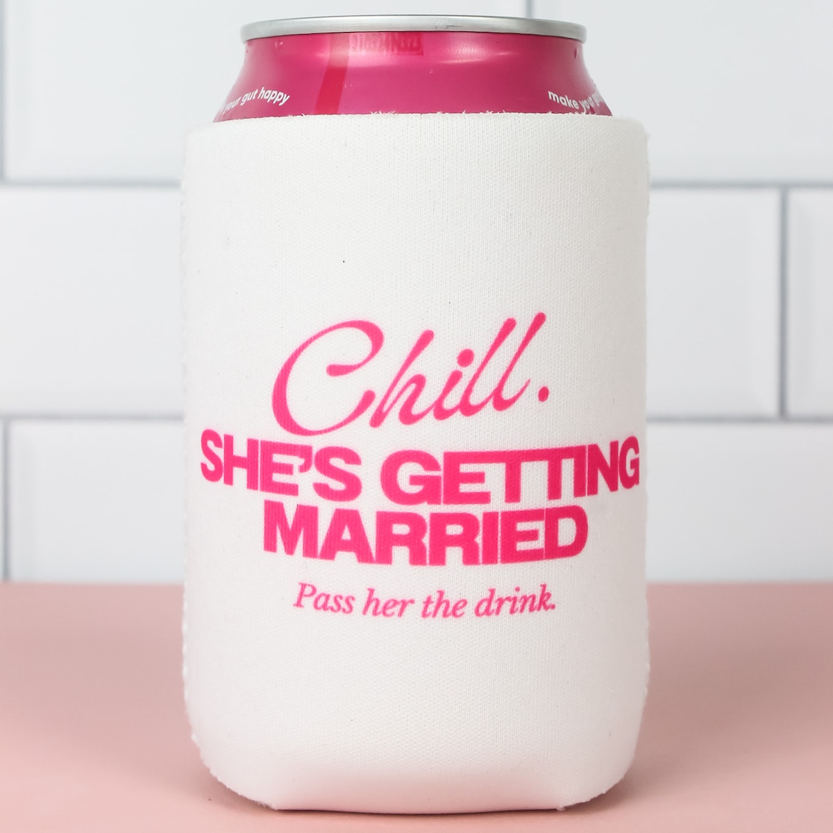 Stubby Holders Chill Shes Getting Married White Wicked Partystore 4