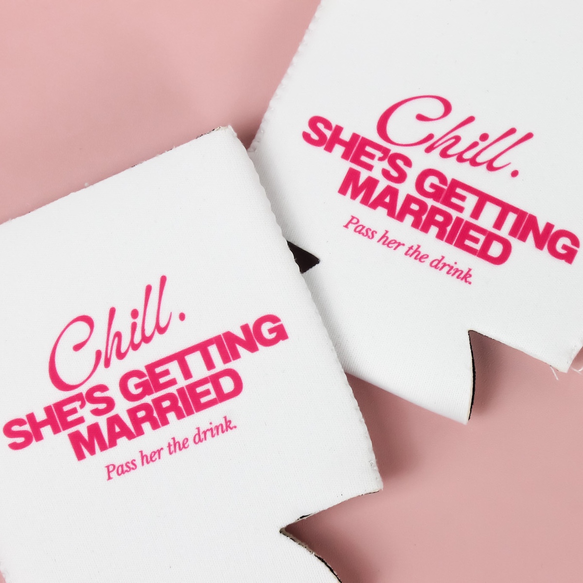 Stubby Holders Chill Shes Getting Married White Wicked Partystore 5