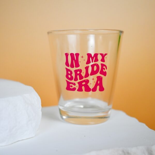 Wedding Shot Glasses In My Bride Era Wicked Partystore 4
