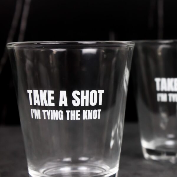 Wedding Shot Glasses Take A Shot Im Tying The Knot Wicked Partystore 4