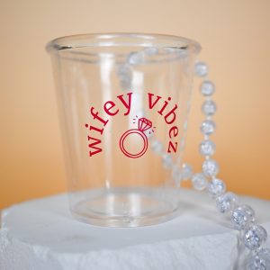 Wifey Vibez Plastic Shot Glass Wicked Partystore 2